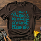 No Spring Cleaning T-Shirt