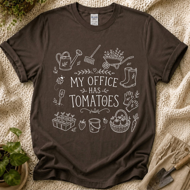 My Office Has Tomatoes Garden Humor T-Shirt by Zen & Zucchinis Slow Garden Club