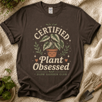 Certified Plant Obsessed T-Shirt