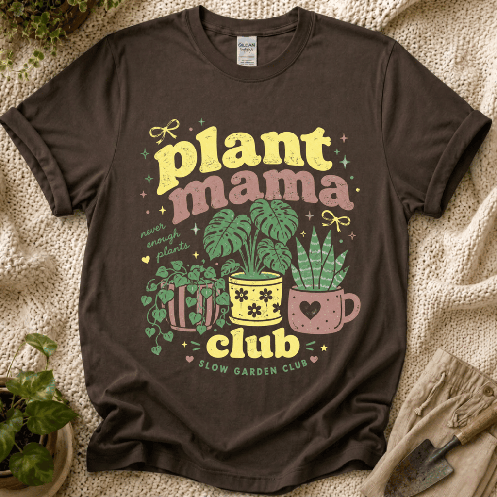 Plant Mama Slow Garden Club T-Shirt by Zen & Zucchinis Slow Garden Club