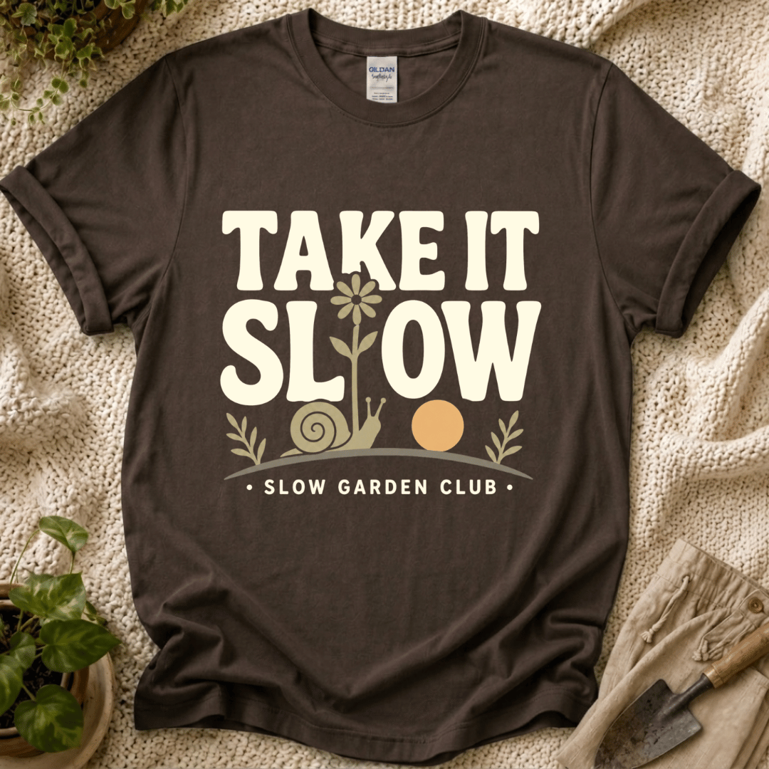 Take It Slow Garden Club T-Shirt by Zen & Zucchinis Slow Garden Club