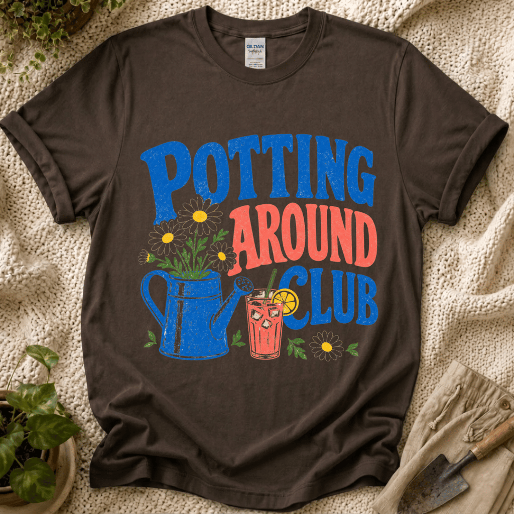 Potting Around Club T-Shirt