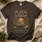 Plants Are My Therapy Sunset T-Shirt by Zen & Zucchinis Slow Garden Club