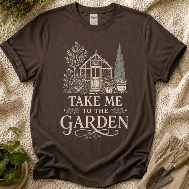 Take Me to the Garden T-Shirt by Zen & Zucchinis Slow Garden Club