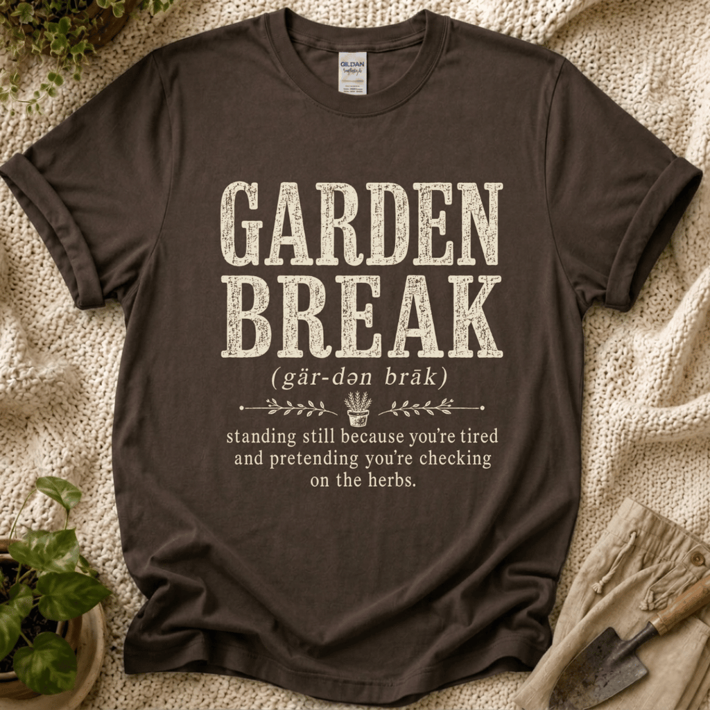 Garden Break Definition T-Shirt
