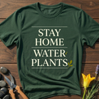 Stay Home Water Plants T-Shirt - botanical nature graphic t-shirt, minimalist design, unisex tee”