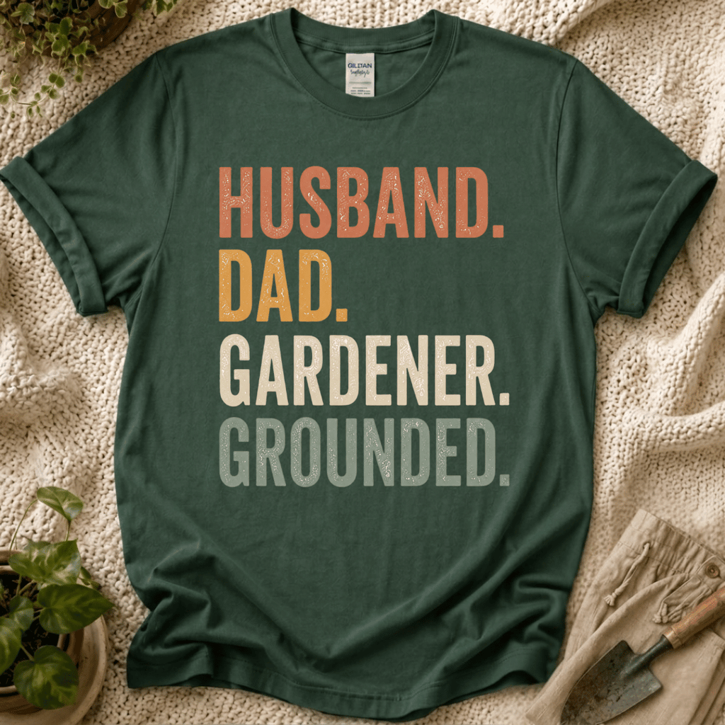 Husband. Dad. Gardener. Grounded. T-Shirt - Zen & Zucchinis garden graphic tee