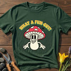 What A Fun Guy T-Shirt