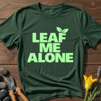 Leaf Me Alone T-Shirt