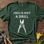 No Drill Garden Scissors T-Shirt