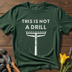 No Drill Garden Rake T-Shirt