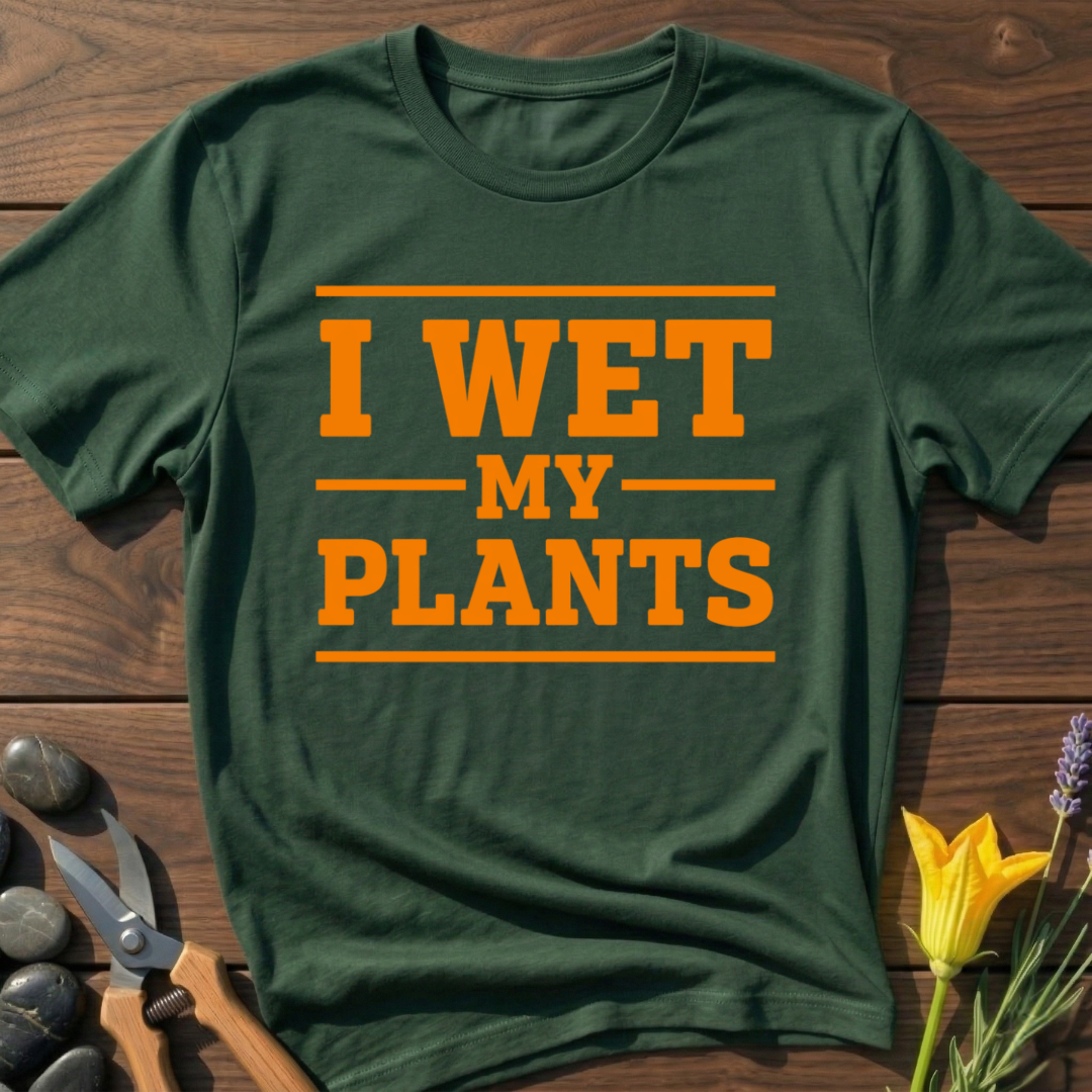 I Wet My Plants T-Shirt - botanical nature graphic t-shirt, minimalist design, unisex tee for Nature Lovers, Garnder, Farmer, Plant Lovers