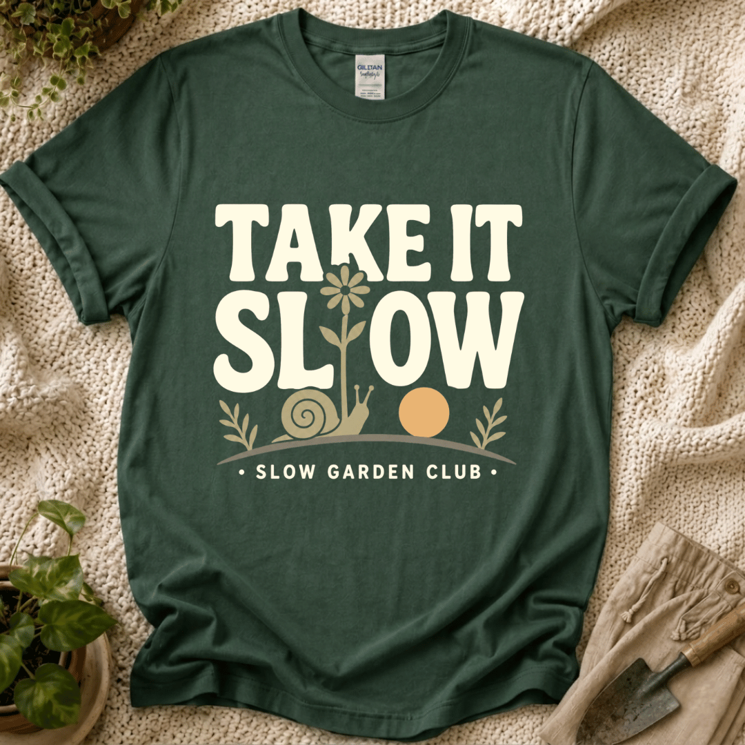 Take It Slow Garden Club T-Shirt by Zen & Zucchinis Slow Garden Club