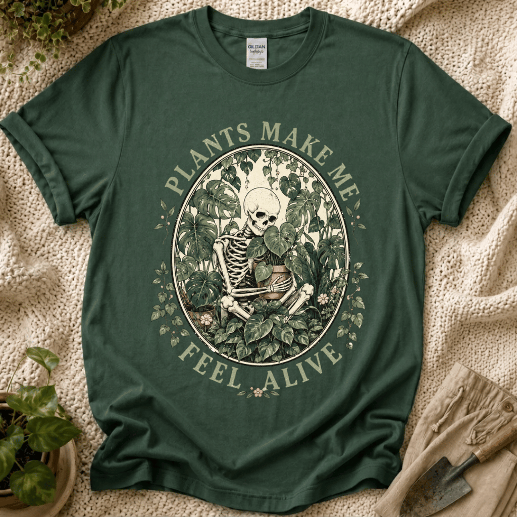 Plants Make Me Feel Alive Skeleton T-Shirt by Zen & Zucchinis Slow Garden Club
