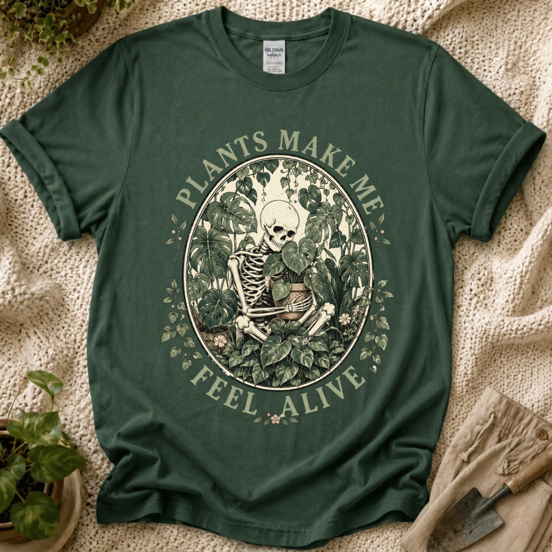 Plants Make Me Feel Alive Skeleton T-Shirt by Zen & Zucchinis Slow Garden Club