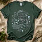 Slow Garden Club No Rush T-Shirt by Zen & Zucchinis Slow Garden Club