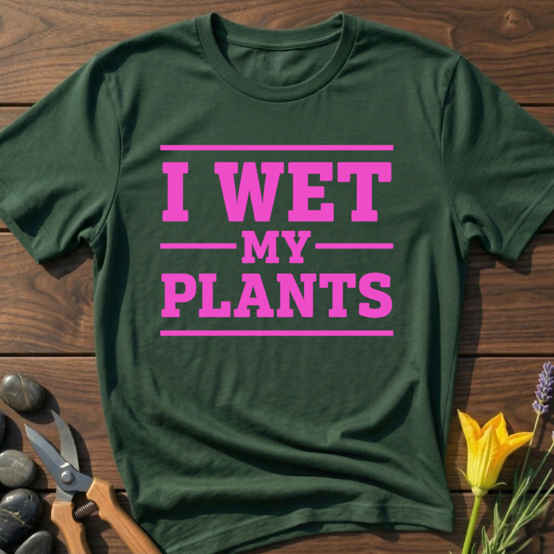 I Wet My Plants T-Shirt - botanical nature graphic t-shirt, minimalist design, unisex tee for Nature Lovers, Garnder, Farmer, Plant Lovers