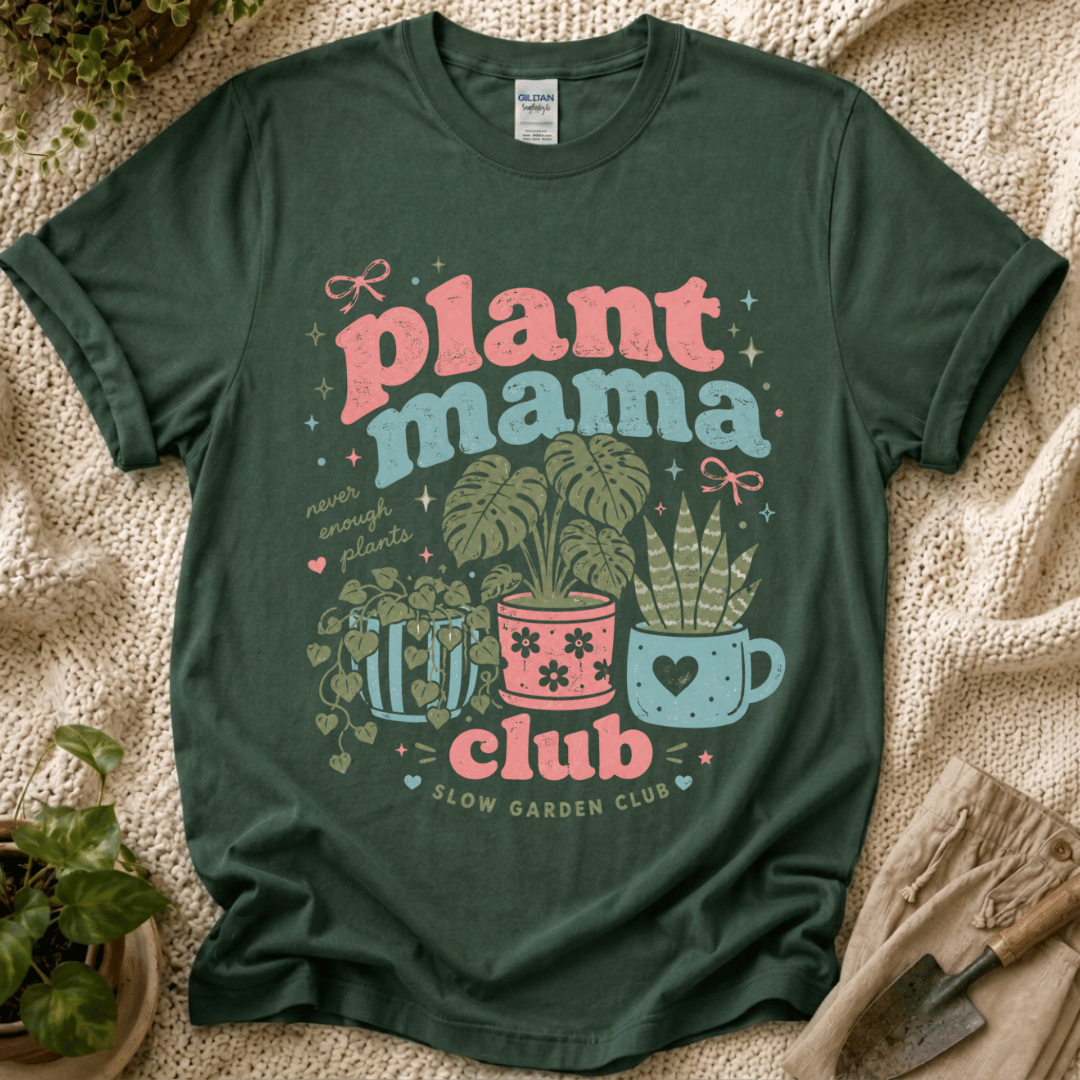 Plant Mama Slow Garden Club T-Shirt by Zen & Zucchinis Slow Garden Club