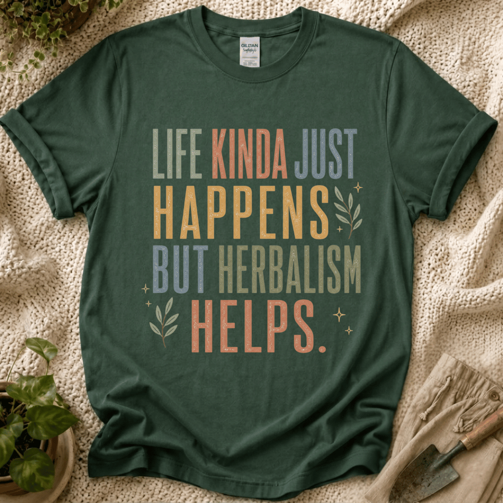 Life Happens Herbalism Helps T-Shirt