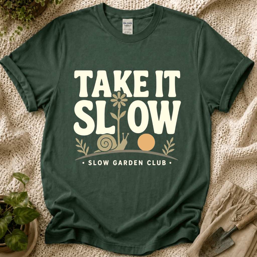 Take It Slow Garden Club T-Shirt by Zen & Zucchinis Slow Garden Club