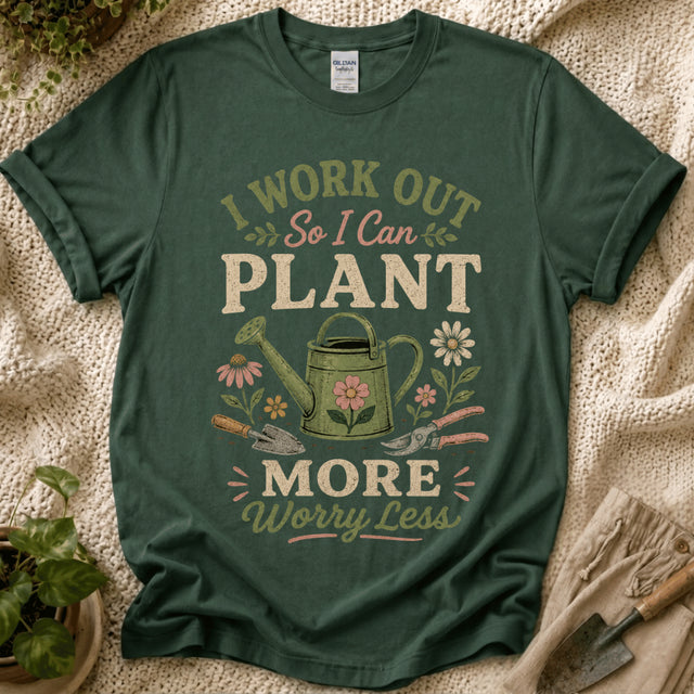 I Work Out So I Can Plant More T-Shirt - Zen & Zucchinis garden graphic tee