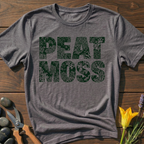 PEAT MOSS T-Shirt