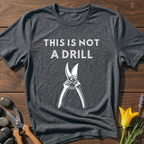 No Drill Garden Scissors T-Shirt