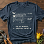 Not a Hobby T-Shirt
