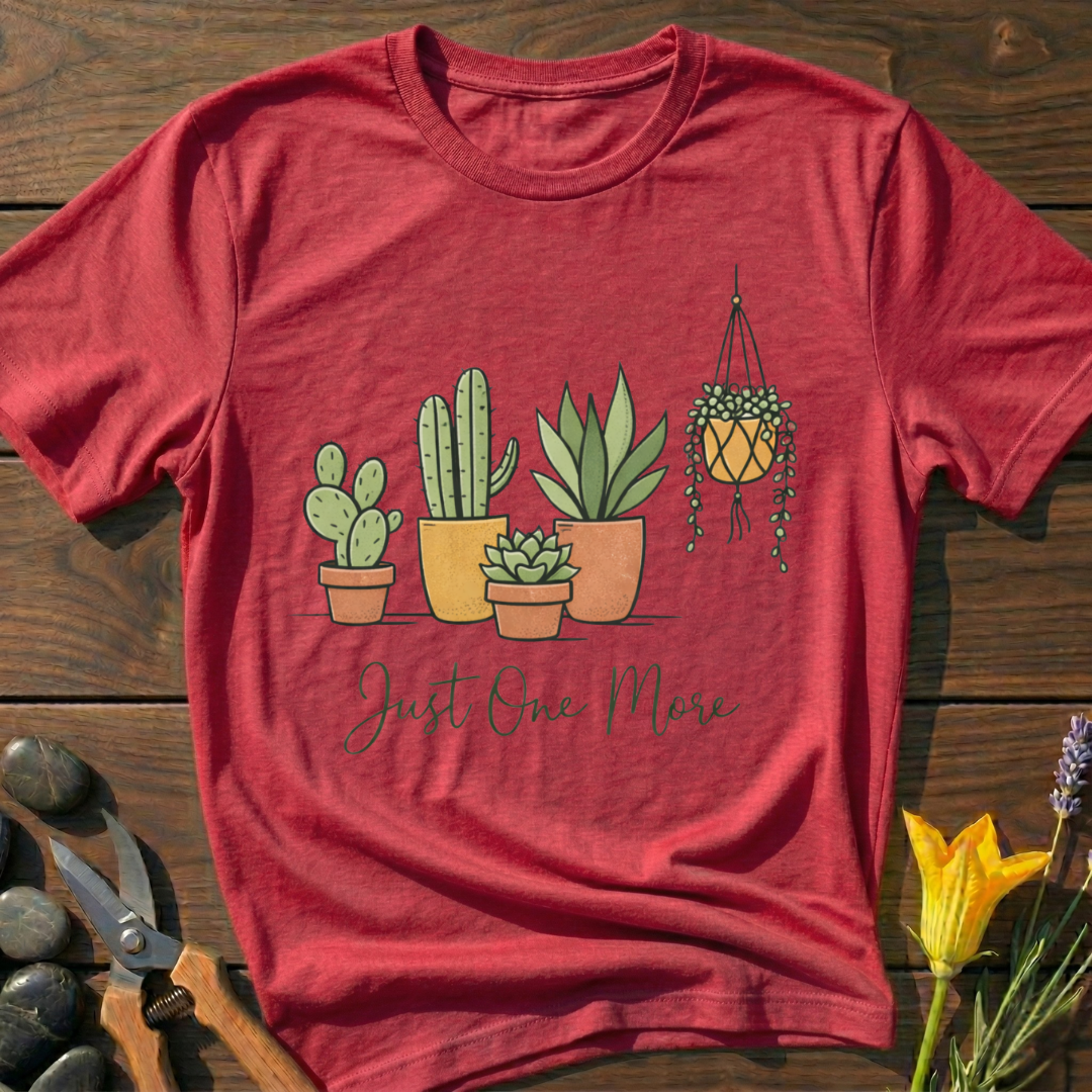 Just One More T-Shirt