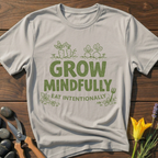 Grow Mindfully T-Shirt