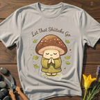 Let that Shiitake Go T-Shirt - botanical nature graphic t-shirt, minimalist design, unisex tee for Nature Lovers, Garnder, Farmer, Plant Lovers