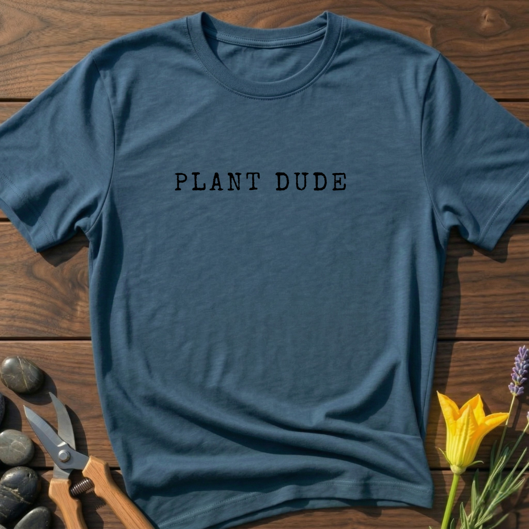 Plant Dude T-Shirt