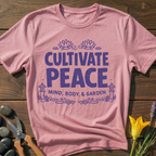 Cultivate Peace T-Shirt