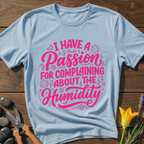 No Humidity T-Shirt