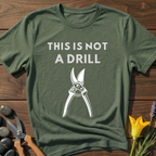 No Drill Garden Scissors T-Shirt