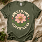 Spread Love Skip Pesticides T-Shirt