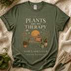 Plants Are My Therapy Sunset T-Shirt by Zen & Zucchinis Slow Garden Club