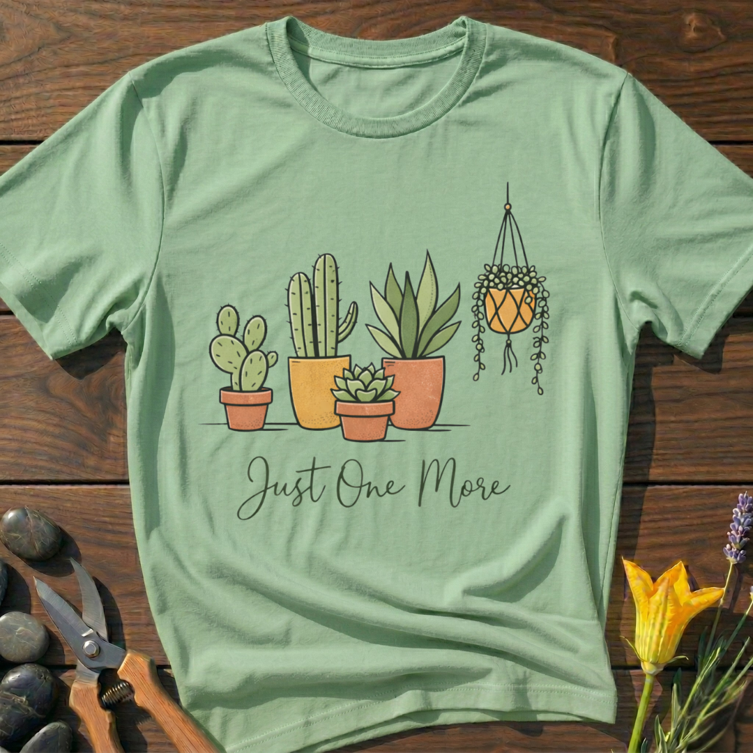 Just One More T-Shirt