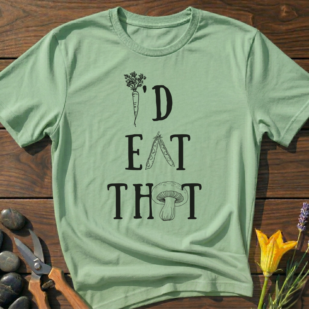 I'D EAT THAT T-Shirt