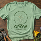 Grow Wildly T-Shirt