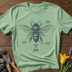 Let It Bee T-Shirt
