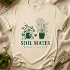 Soil Mates Plant Lover T-Shirt by Zen & Zucchinis Slow Garden Club