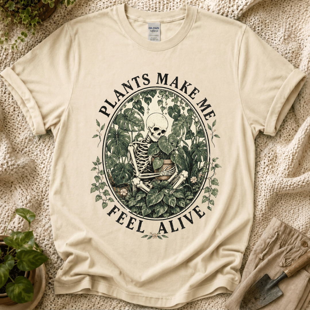 Plants Make Me Feel Alive Skeleton T-Shirt by Zen & Zucchinis Slow Garden Club
