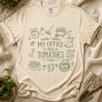 My Office Has Tomatoes Garden Humor T-Shirt by Zen & Zucchinis Slow Garden Club