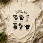 Gardeners Things I Do In My Sparetime T-Shirt