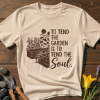 Tend Garden Tend Soul T-Shirt