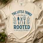 Little Things That Keep My Rooted T-Shirt by Zen & Zucchinis Slow Garden Club