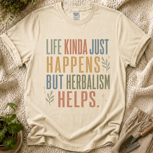 Life Happens Herbalism Helps T-Shirt - Zen & Zucchinis garden graphic tee