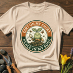 Dirty On My Shirt T-Shirt