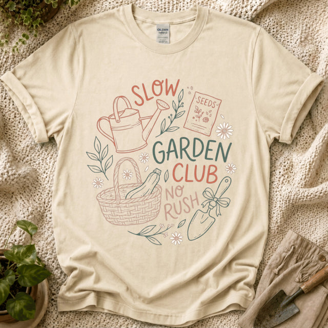 Slow Garden Club No Rush T-Shirt by Zen & Zucchinis Slow Garden Club